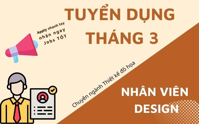 Vị trí Nhân viên Design - Thiết kế đồ họa
